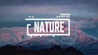 Cinematic Drone Light Rock by Infraction [No Copyright Music] / Nature
