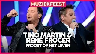 René Froger & Tino Martin - Proost op het leven | Muziekfeest op het Plein 2019