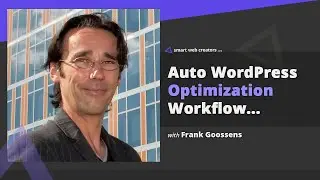 Automatic WordPress optimization workflow with Frank Goossens