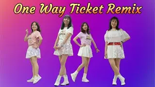 One Way Ticket Remix Line Dance/Maryse Gagnon (CAN) & Stéphane Beauchamp (CAN)  - July 2025