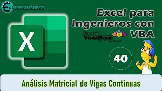 40 | Análisis Matricial de Vigas Continuas (parte 4) | 