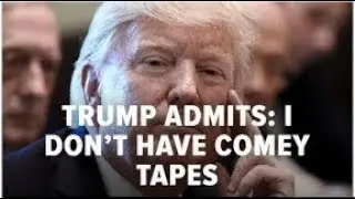 US NEWS: Trump injects reality TV suspense into 'Comey tapes' saga