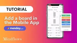 Monday.com Tutorial | Adding a Board in the Mobile App