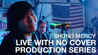 Live with No Cover Production Series.