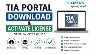 TIA Portal Download & License Activation | Complete Installation Guide (2026) | STEP 7 & WinCC
