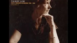 Jo Ann Kelly - You Got To Move ( Talkin' Low Rare Unissued Recordings 1966 1988 ) 1974