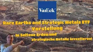 VanEck Vectors Rare Earths and Strategic Metals ETF - Vorstellung (TER: 0,59% p.a.)