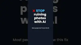 STOP Ruining Photos With AI (4 Fix Prompts)