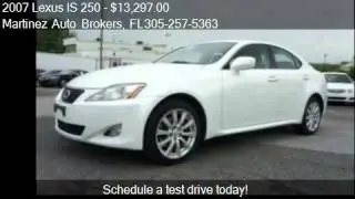 2007 Lexus IS 250 IS 250 6-Speed Sequential for sale in Miam