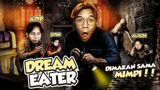 AWAS KEMAKAN MIMPI - Dream Eaters Indonesia