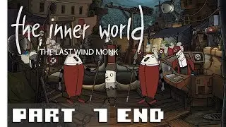 The Inner World - The Last Wind Monk - Gameplay Part 7 Ending