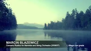MARCIN BLAZEWICZ  – Concerto Rustico for Marimba and String Orchestra (2006/07)