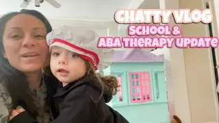 AUTISM | ABA THERAPY UPDATE  | PROGRESS IN SCHOOL | CHATTY DAY IN THE LIFE