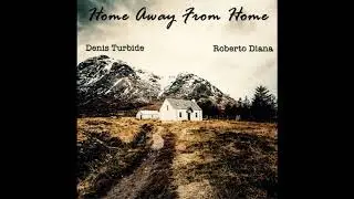 Denis Turbide & Roberto Diana - 