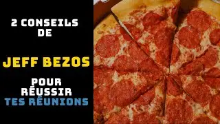 Comment bien animer une r&eacute;union - 2 conseils de Jeff Bezos