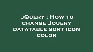 jQuery : How to change Jquery datatable sort icon color