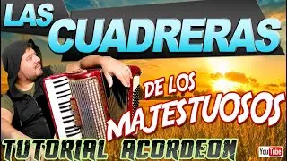 LAS CUADRERAS - TUTORIAL DE ACORDEON A PIANO