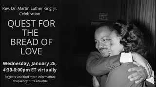 Tufts University 2022 Rev. Dr. Martin Luther King, Jr. Celebration