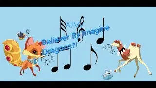 Animal Jam: Believer by Imagine Dragons AJMV