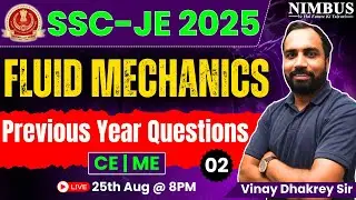 SSC JE 2025 Fluid Mechanics PYQs Lect-2 | Previous Year Questions with Solutions |100% Exam-Oriented