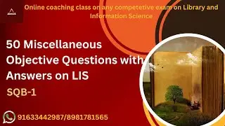 MCQ on Library and Information Science 2024| Objective | Competitive Exam | SQB-1
