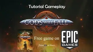 Free Game on Epic Games - Gods Will Fall - Tutorial Gameplay (4K, 60FPS)