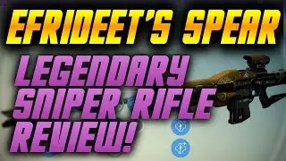 Destiny - Efrideet's Spear Legendary Sniper Rifle Review - Best Sniper Rifle In Destiny?