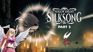 I SWATTED THE SAVAGE BEASTFLY - Hollow Knight: Silksong - Part 3