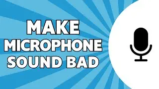 How to Make Your Microphone Sound VERY Bad (Easy) | EARRAPE
