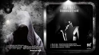 Alex & Ajna &ndash; Astral Connection (Original Mix) [Reckoning Records]