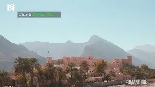 The largest fort in Oman's Batinah region: Nakhal Fort