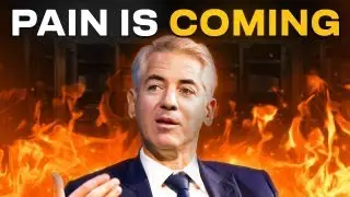 Bill Ackman: The COLLAPSE That Will Change a Generation