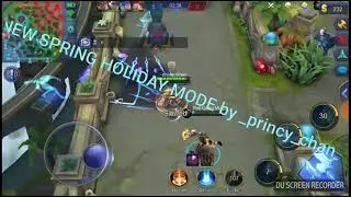 NEW SPRING HOLIDAY MODE ||MOBILE LEGENDS ||2X SOUND ||LOLITA GAMEPLAY