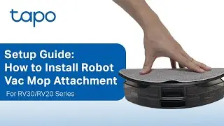 Tapo Setup Guide | How to Install the Robot Vacuum Mop Attachment