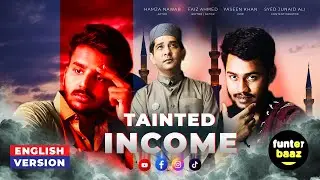 ENGLISH_VERSION haraam kamaiee funterbaaz copyright islamic stories drama shortfilm