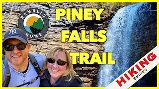 Piney Falls Trail | Hiking Series | Ramblin' Home