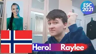 🇳🇴 Hero - Raylee Reaction: MGP 2021 🇳🇴