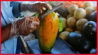 FRUIT NINJA of PAPAYA | Amazing Papaya Fruits Cutting Skills | Indian Street Food In 2018