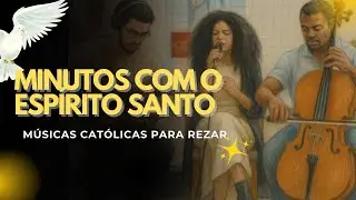 10 Músicas Poderosas do Espírito Santo | Sinta o Fogo e a Presença Divina!