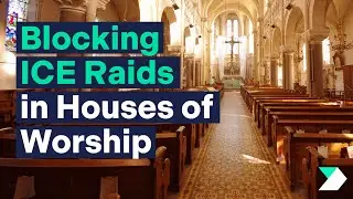 Democracy Forward Blocks ICE Raids in Houses of Worship