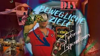BESTE Training f&uuml;r intuitive Schie&szlig;en und Pr&auml;zision! DIY Bewegliche Ziele - tutorial, Inspirationen