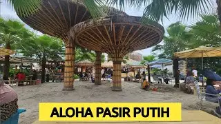 Aloha Pasir Putih, PIK, Jakarta