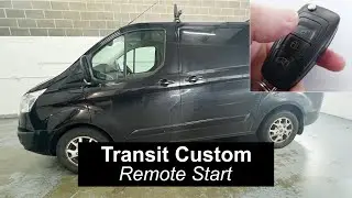 Remote Start Transit Custom | Push Button to Start Engine
