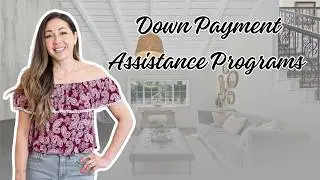 Down Payment Assistance Programs 2024