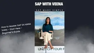 SAP SD - How to Master SAP S4 HANA Sales-Beginner&rsquo;s Guide) - Understanding Org Structure -Lesson 1