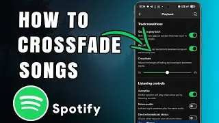 How to Crossfade Songs on Spotify for PERFECT Transitions (Like a DJ!)