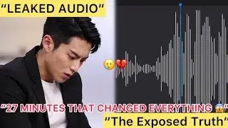 &ldquo;Dylan Wang&rsquo;s 27-Minute Leak: The Truth That Shook Everyone!&rdquo;