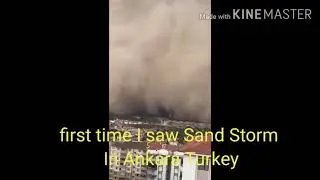 STRONG SAND STORM ATTACK IN ANKARA TURKEY / September 12, 2020