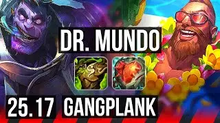DR. MUNDO vs GANGPLANK (TOP) | KR Master | 25.17