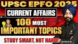 How to Prepare for UPSC EPFO 2025 Current Affairs | UPSC EPFO Preparation | EPFO Important Topics